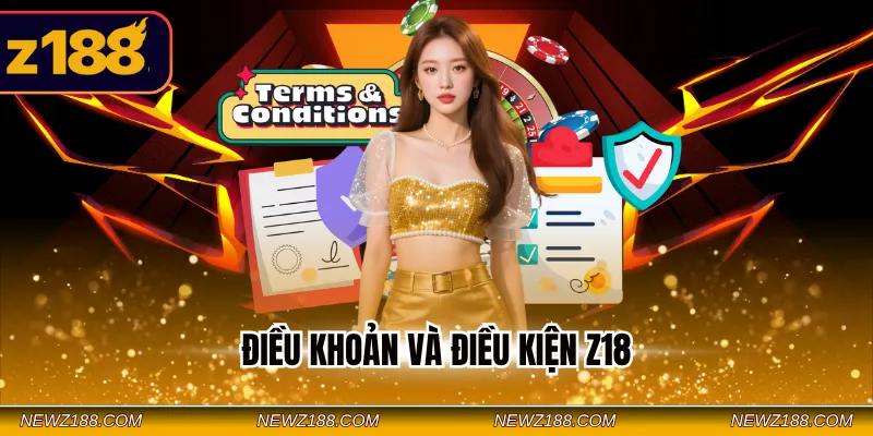 Điều Khoản Và Điều Kiện Z188
