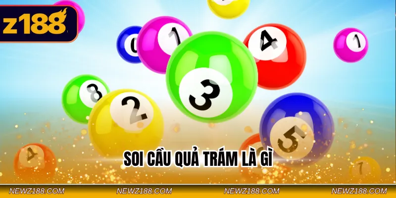 Soi cầu quả trám là gì